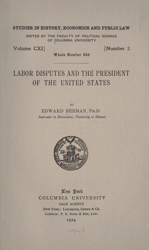 Labor disputes and the President of the United States