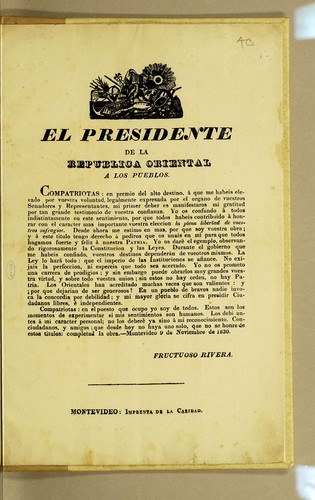 El presidente de la Republica Oriental a los pueblos