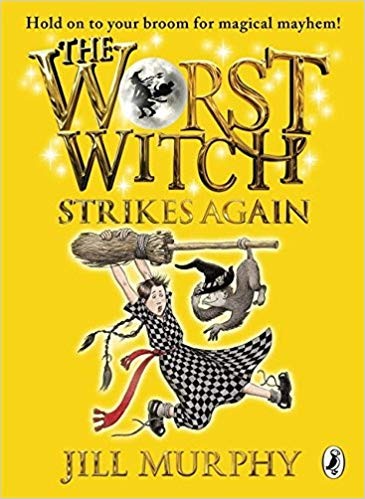 The Worst Witch Strikes Again (The Worst Witch #2)
