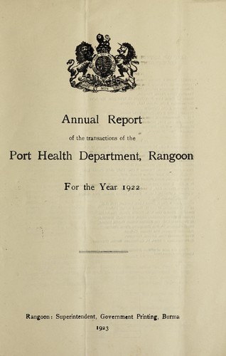 Annual report of the Port Health Officer, Rangoon