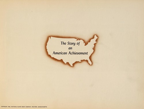 The story of an American achievement