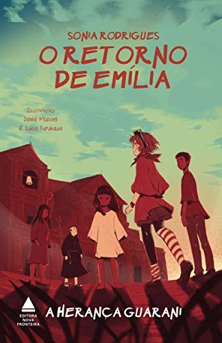 O Retorno de Emilia - A Heranca do Guarani (Em Portugues do Brasil)