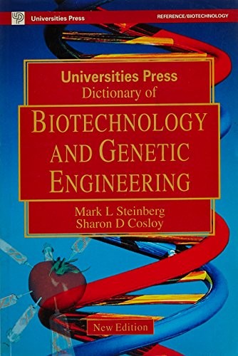 Universities Press Dictionary Of Biotechnology And Genetic Engineering