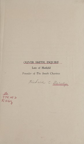 Oliver Smith, Esquire, late of Hatfield