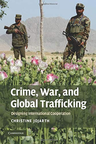 Crime, War, and Global Trafficking