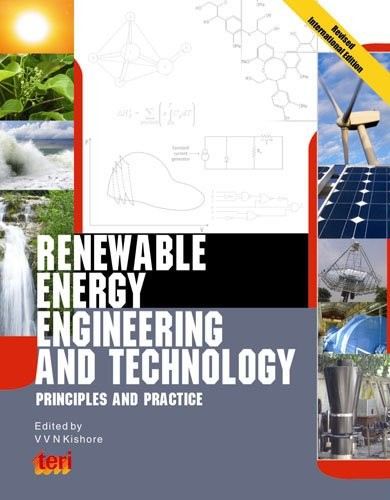 Renewable Energy Engineering and Technology: Principles and practice