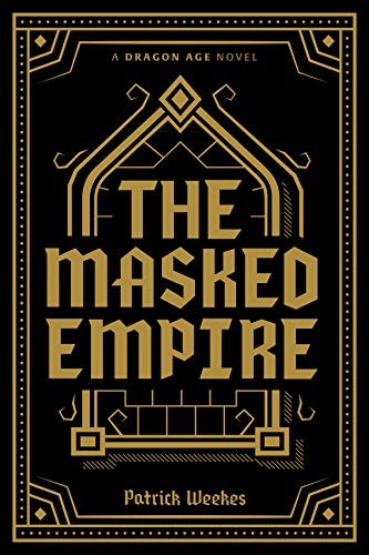 Dragon Age - The Masked Empire