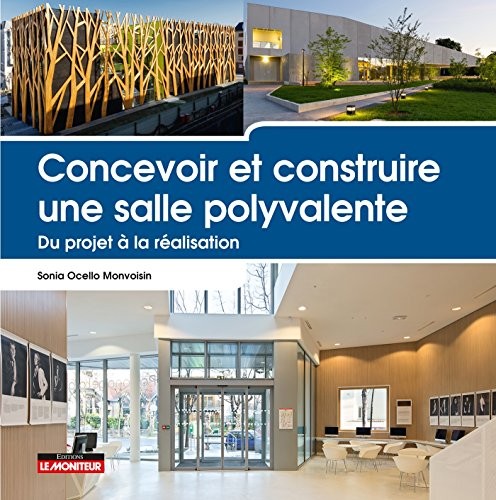 Concevoir et construire une salle polyvalente : Du projet à la réalisation