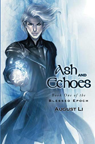 Ash and Echoes (1) (Blessed Epoch)