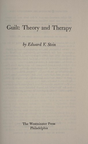 Guilt; theory and therapy