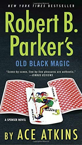 Robert B. Parker's Old black magic