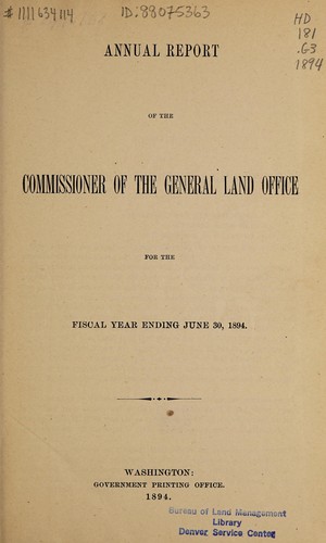 Annual report of the Commissioner of the General Land Office for the fiscal year ending June 30, 1894