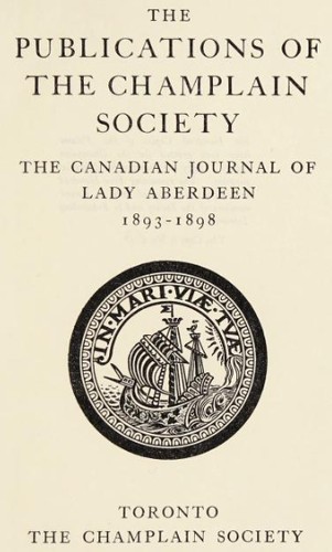 The Canadian journal of Lady Aberdeen, 1893-1898