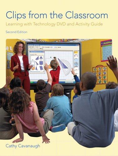 Clips from the Classroom