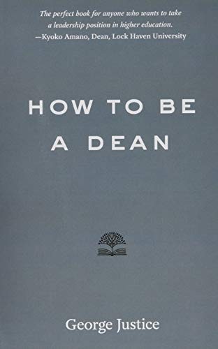 How to Be a Dean