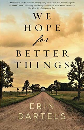 We Hope for Better Things
