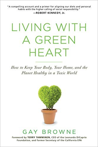 Living with a Green Heart
