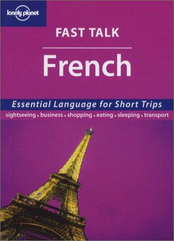 Lonely Planet Fast Talk French (Fast Talk Guide)
