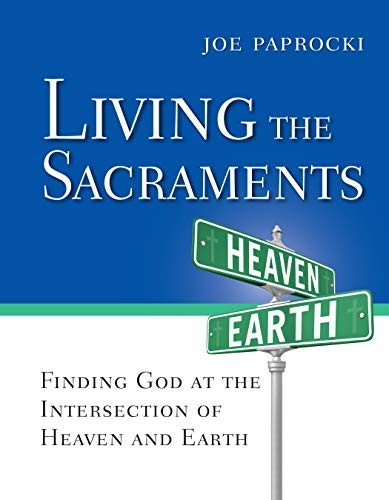 Living the Sacraments