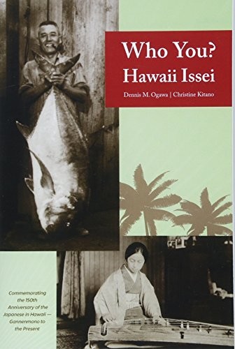 Who You? Hawaii Issei