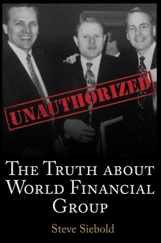 The Truth About World Financial Group