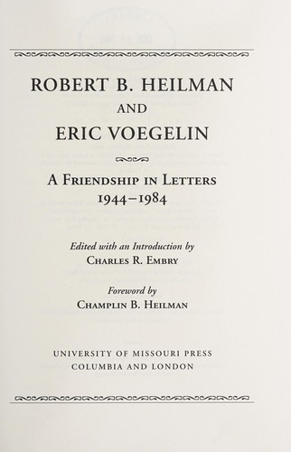 Robert B. Heilman and Eric Voegelin