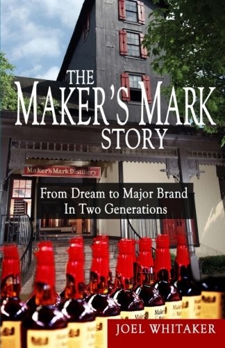The Maker's Mark Story