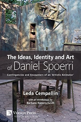 Ideas, Identity and Art of Daniel Spoerri
