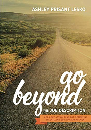 Go Beyond the Job Description