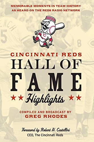 Cincinnati Reds Hall of Fame Highlights