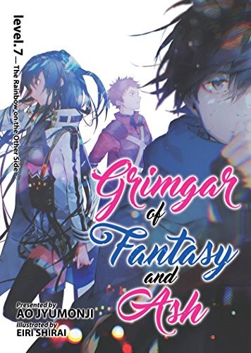 Grimgar of Fantasy and Ash  Vol. 7