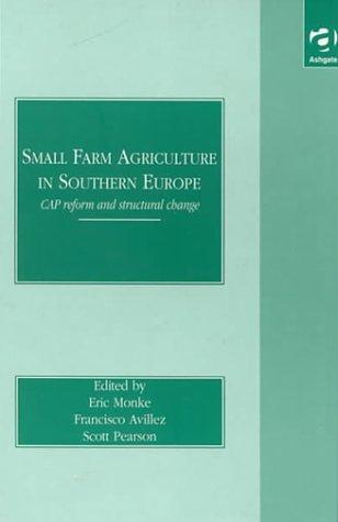 Small farm agriculture in Southern Europe