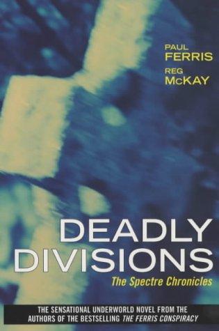 Deadly divisions