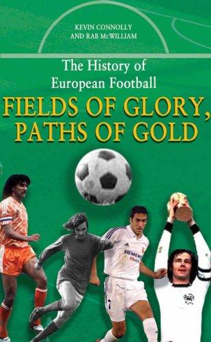 Fields of Glory Paths of Gold