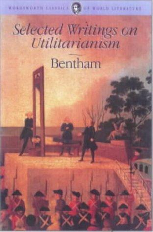 Selected Writings on Utilitarianism