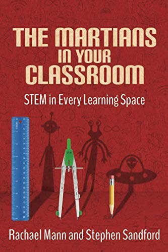The Martians in Your Classroom
