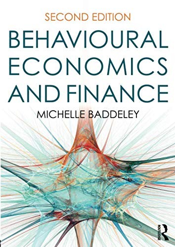 Behavioural Economics and Finance