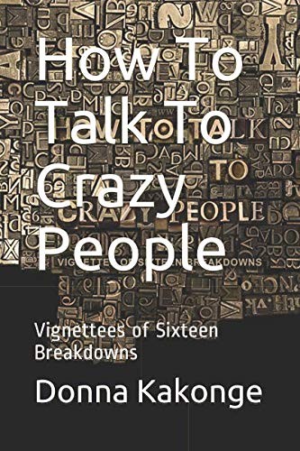 How To Talk To Crazy People