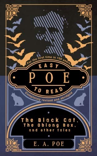 Poe (Black Cat / Facts in the Case of M. Valdemar / Oblong Box / Premature Burial / System of Dr. Tarr an Prof. Fether)