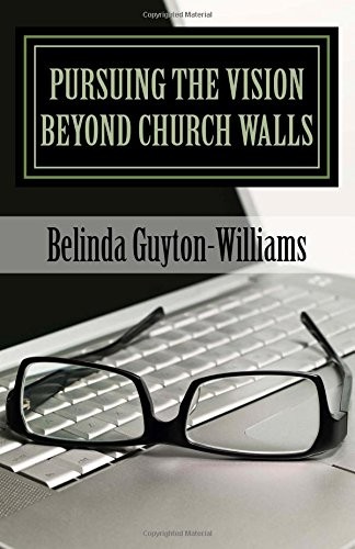 Pursuing the Vision Beyond Church Walls