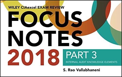 Wiley CIAexcel Exam Review 2018 Focus Notes, Part 3