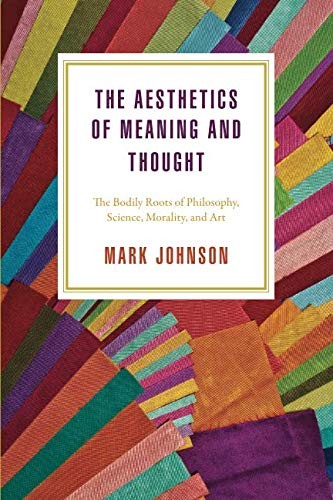 The Aesthetics of Meaning and Thought