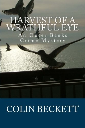Harvest of a Wrathful Eye
