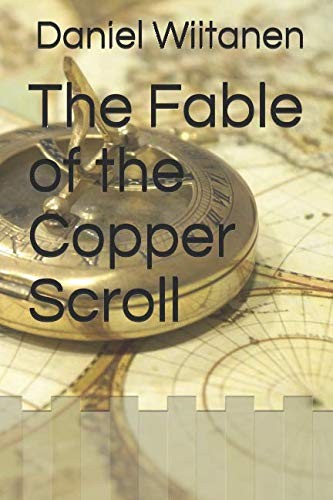 The Fable of the Copper Scroll