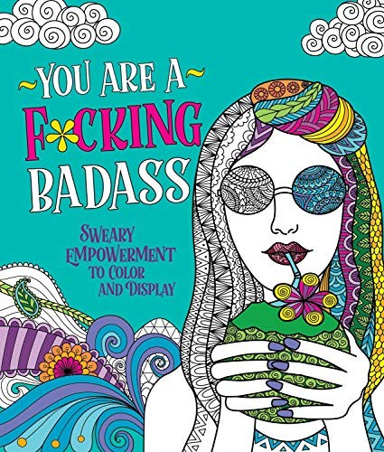You Are a F*cking Badass
