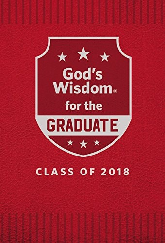 God's Wisdom for the Graduate : Class of 2018 - Red