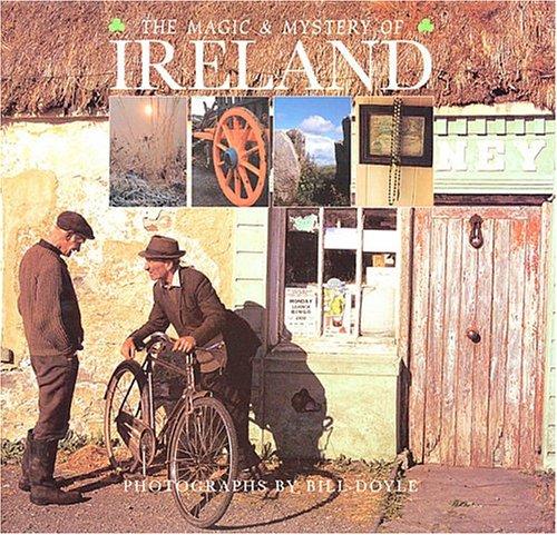 The Magic and Mysteries of Ireland