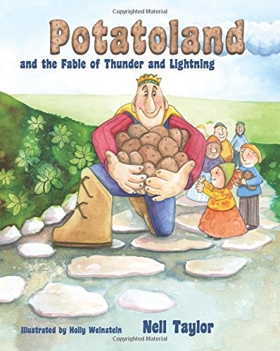 Potatoland and the Fable of Thunder and Lightning