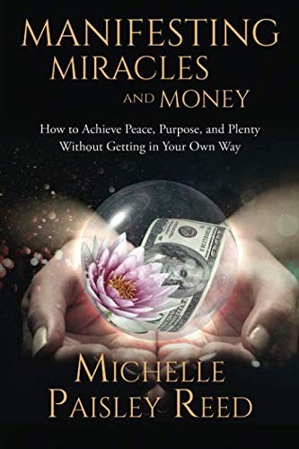 Manifesting Miracles and Money