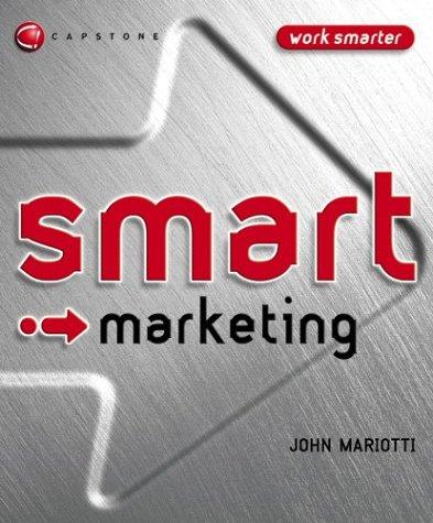 Smart Marketing (Smart Things to Know About (Stay Smart!) Series)
